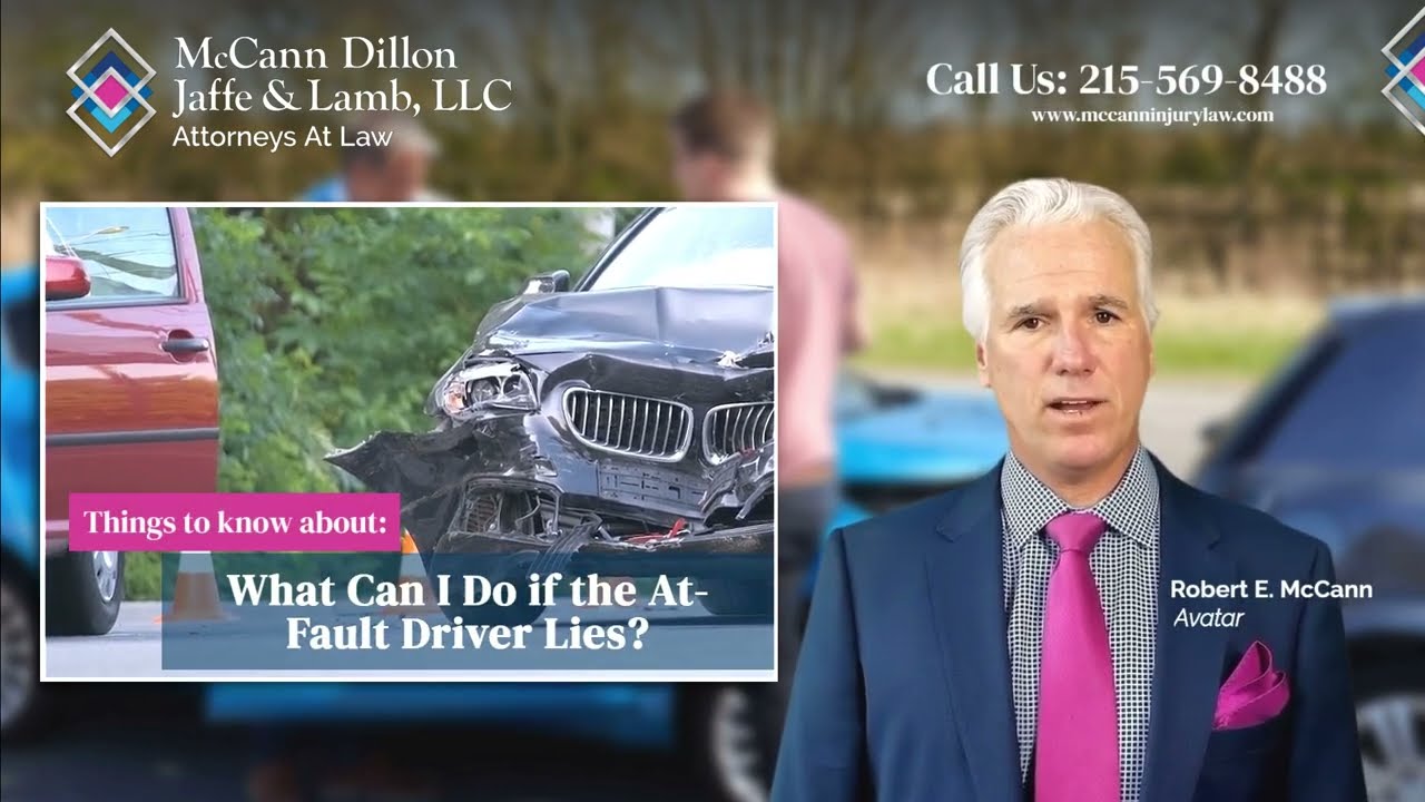 What Can I Do if the At-Fault Driver Lies? | McCann Dillon Jaffe & Lamb, LLC