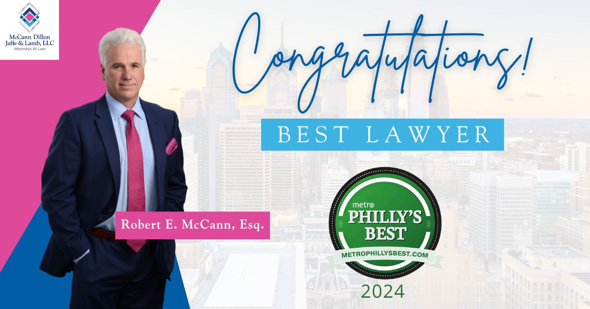 Robert E. McCann, Esq. Voted Best Lawyer in Philadelphia